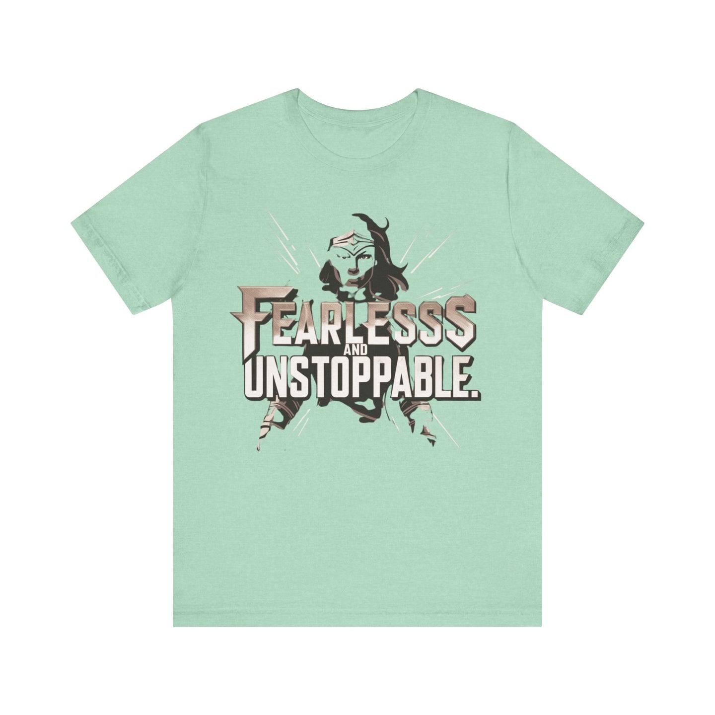Fearless and Unstoppable Tee